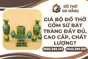 gia-bo-do-tho-gom-su-bat-trang-day-du-chat-luong-1