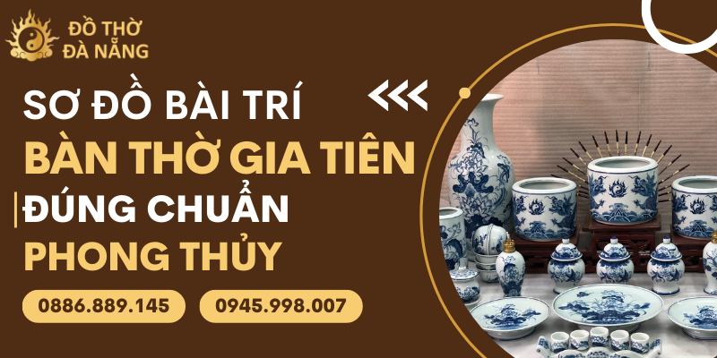 so-do-bai-tri-ban-tho-gia-tien-chuan-phong-thuy-add-2